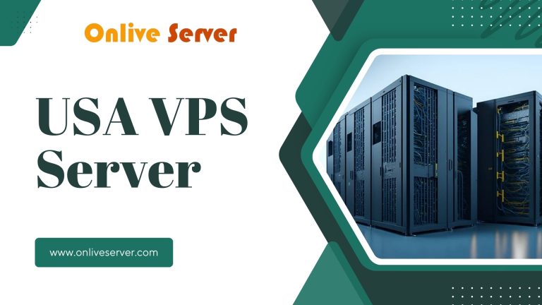 USA VPS Server Hosting Offers You High Bandwidth – Onlive Server