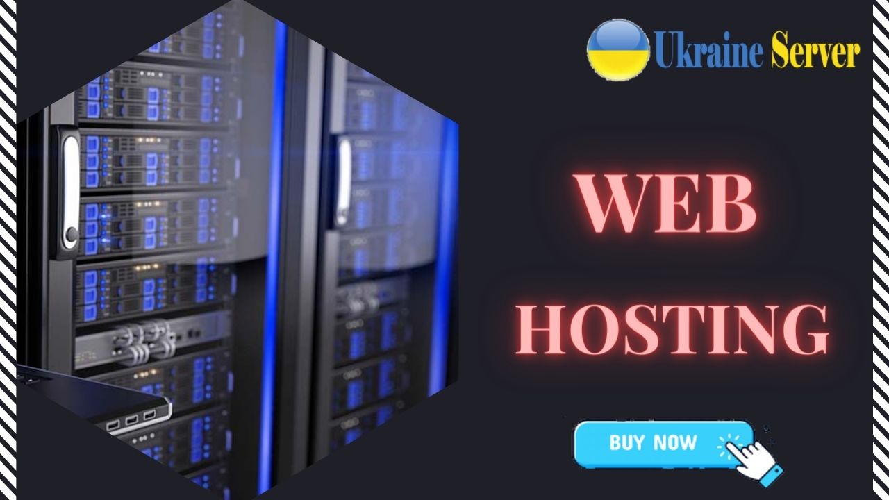 Web Hosting – Ukraine Server Hosting